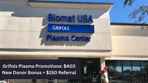 Grifols Plasma Grifols is a leading plasma donation center with 250 locations worldwide and over 150 locations across the United States. . Grifols plasma referral bonus